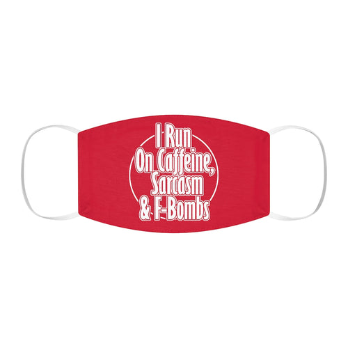 I Run On Caffeine, Sarcasm & F-Bombs Face Mask       PRINTED IN THE UK ALLOW 40 DAYS FOR DELIVERY