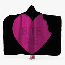 Load image into Gallery viewer, BITE ME Hoodie Blanket