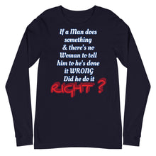 Load image into Gallery viewer, IF A MAN DOES SOMETHING Long Sleeve Tee