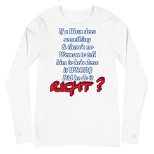 Load image into Gallery viewer, IF A MAN DOES SOMETHING Long Sleeve Tee