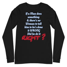 Load image into Gallery viewer, IF A MAN DOES SOMETHING Long Sleeve Tee