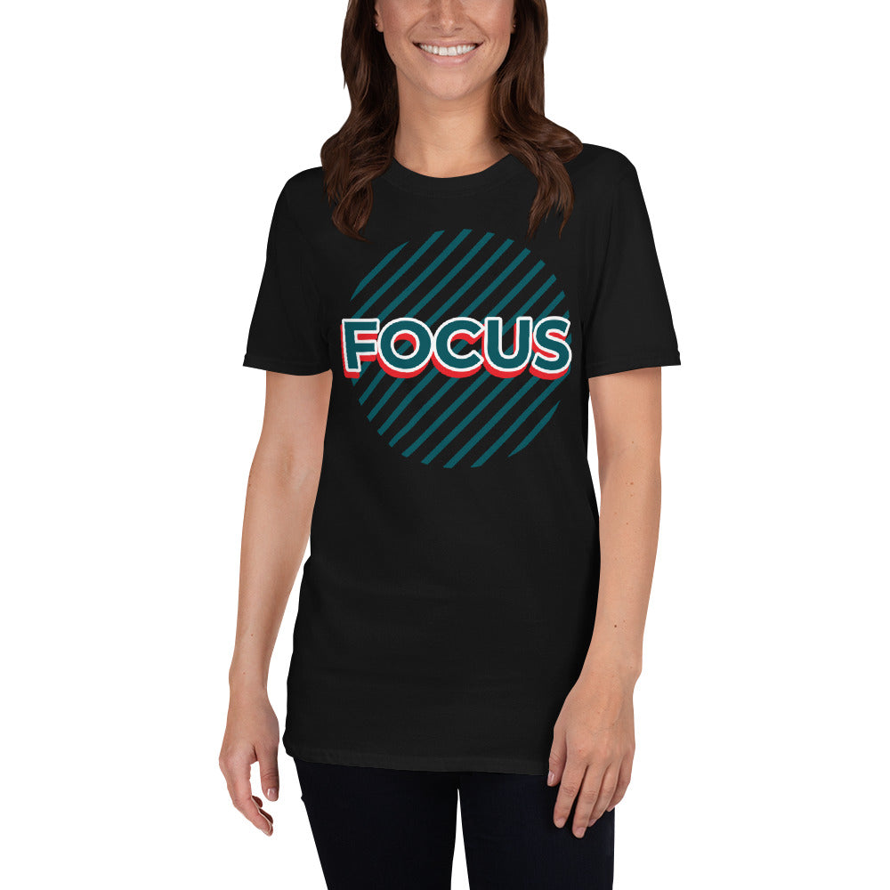 Focus  Unisex T-Shirt