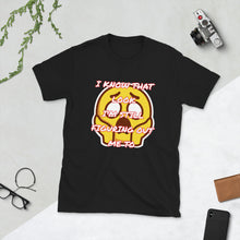 Load image into Gallery viewer, I KNOW THAT LOOK T-Shirt