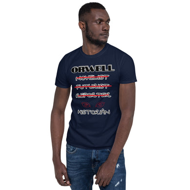 Orwell Historian T-Shirt – Dystopian Satire Tee for Fans of 1984 & Surveillance Culture