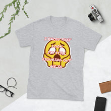 Load image into Gallery viewer, I KNOW THAT LOOK T-Shirt